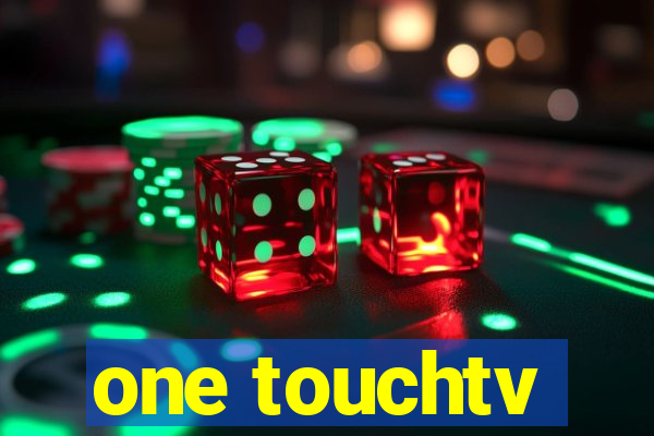 one touchtv